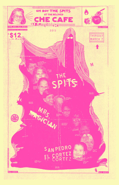 Poster - The Spits @ Che Cafe - 03.07.2013
